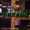 Urbano - Efb Deejays lyrics
