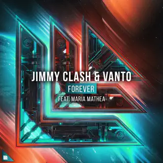 Forever (feat. Maria Mathea) by Jimmy Clash & Vanto song reviws