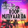 Roop Mutiyaar Da (feat. GV) - Single