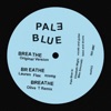 Pale Blue - Breathe