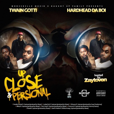 Up Close and Personal (Hosted By Zaytoven) [feat. Zaytoven]
