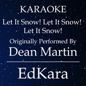 Let It Snow! Let It Snow! Let It Snow! (Originally Performed by Dean Martin) [Karaoke No Guide Melody Version] artwork