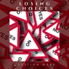 Losing Choices - Single