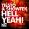 Hell Yeah! - Tiësto & Showtek lyrics