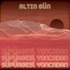 Altin Gün - Süpürgesi Yoncadan