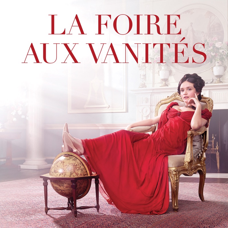 La Foire aux Vanités, Saison 1 (VF)