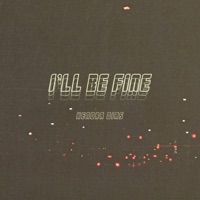I'll Be Fine - Single - Kendra Dias