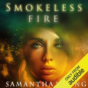 Smokeless Fire (Unabridged)