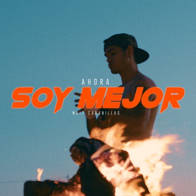 Ahora Soy Mejor - Single