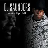 Wake Up Call — D. Saunders