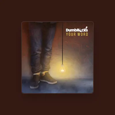 Listen to Dumbrocks, watch music videos, read bio, see tour dates & more!