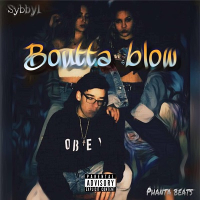 Boutta Blow - Single