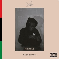 Miracle - Single - Mack Swans