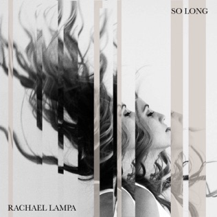 Rachael Lampa So Long