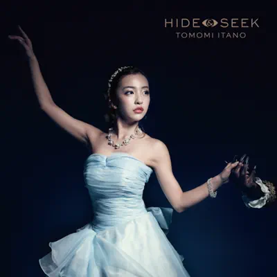 HIDE & SEEK - Single - Tomomi Itano