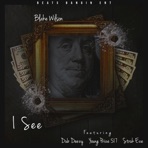 I See (feat. Dub Deezy, Young Prize 517 & Struk Eze) [Dub] - Single