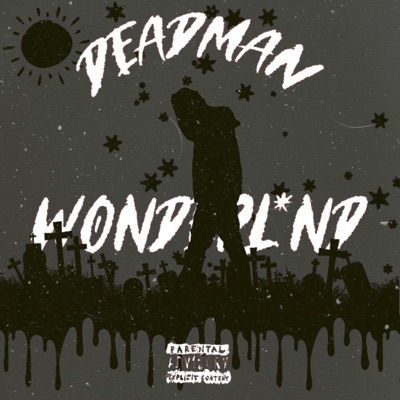 Deadman Wonderl*nd