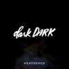 darkDARK - Shelter