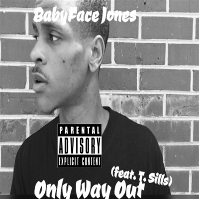 Only Way Out (feat. T. Sills) - Single