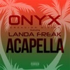 Acapella (feat. Landa Freak) [Acapella] - Single