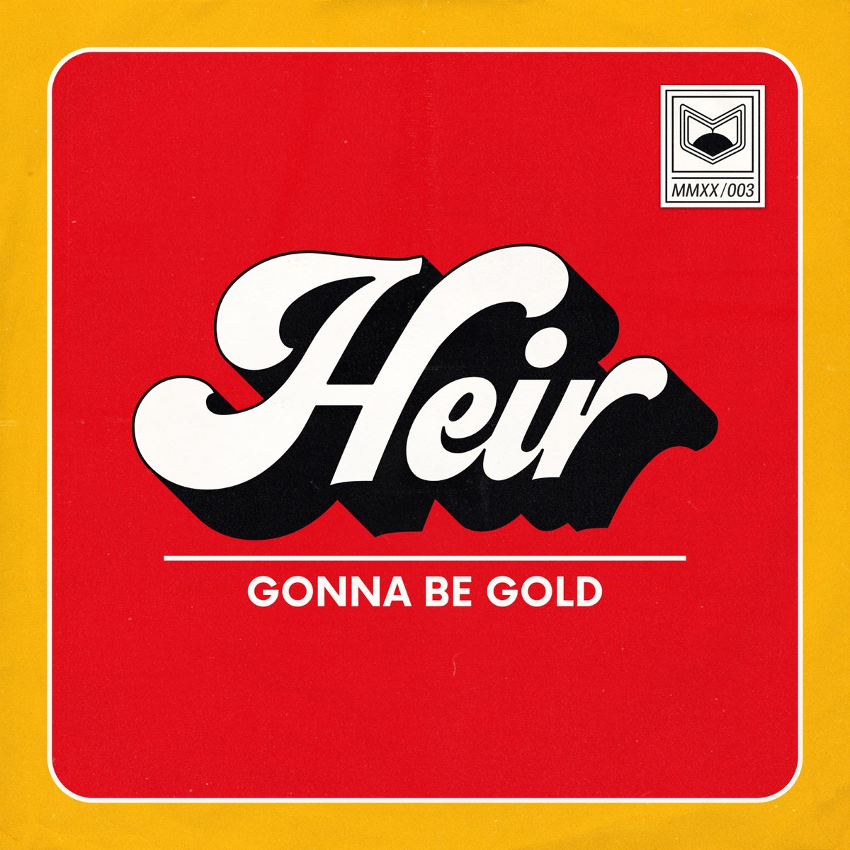 Gonna Be Gold - Single by Heir on Apple Music