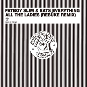 All the Ladies (Rebūke Remix) - Single