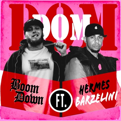 Dom (feat. Hermes Barzelini) - Single