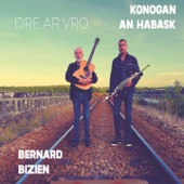 Bernard Bizien - Endervezh Brav / Abardaevezh Hañv / L'anneau D'or (Hanter-Dro)