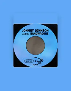 Listen to Johnny Johnson & The Bandwagon, watch music videos, read bio, see tour dates & more!