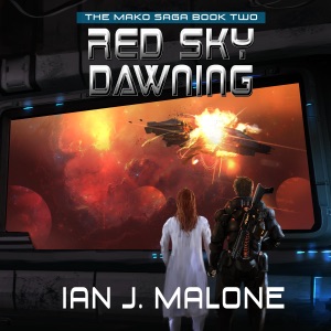 Red Sky Dawning: The Mako Saga, Book 2 (Unabridged)