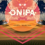 Onipa / Makoma - Single