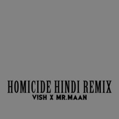 Mr. Maan/V!SH - Homicide Hindi (Remix)