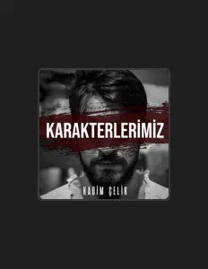 收听 Kadim Çelik、观看音乐视频、阅读小传、查看巡演日期等 ！