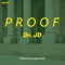 Proof - Dr. JD lyrics