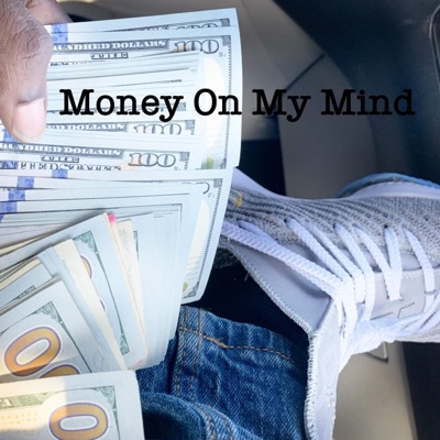 Money on My Mind - Single