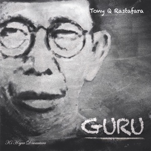 Chord Gitar Guru - Tony Q Rastafara