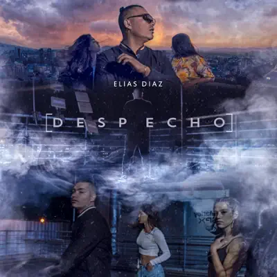 Despecho - Single - Elias Diaz