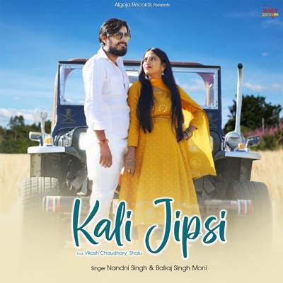 Kali Jipsi (feat. Vikash Chaudhary & Shalu) - Single