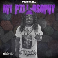 My Pill-Osophy - Young Da
