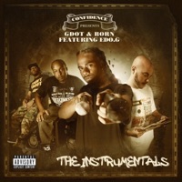 Confidence Presents: Gdot & Born (feat. Edo G) - Confidence