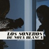 Los Soneros De Nota Blanca - Las Gotas De Rocio