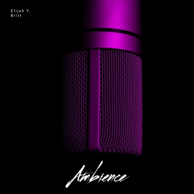Ambience (feat. Britt) - Single