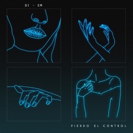 Pierdo el Control Di-Em