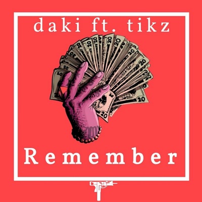 Remember (feat. Tikz) - Single
