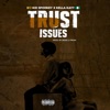 Trust Issues (feat. Kid Spookey) - Single