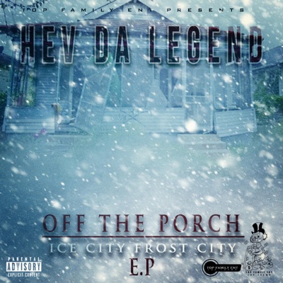 Off the Porch : Ice City Frost City E.P - EP
