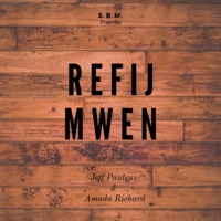 S.B.M. - Refij Mwen (feat. Jeff Pauleus & Amanda Richard)