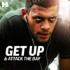Get up & Attack the Day - Mat Wilson, Adam Phillips & Motiversity