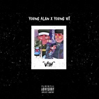 Vish (feat. Young Alan) - Single - Young Vit