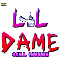 Still Thuggin' - Single - Lil Dame